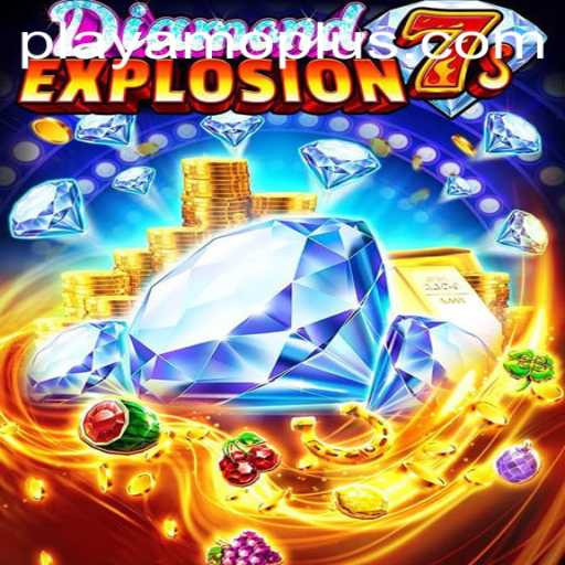 Exploring the Thrilling World of DiamondExplosion7s at PlayAmo
